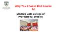 Why Choose BCA Course at Modern Girls College of Professional Studies ? | Benefits of Best BCA College in Lucknow PowerPoint PPT Presentation
