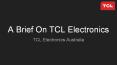 A brief on TCL Electronics Australia PowerPoint PPT Presentation