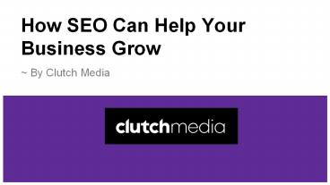 How seo can help your business grow