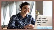 Tips to Engage in Online Study