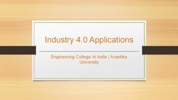 Industry 4.0 Applications - Avantika University
