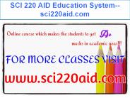 SCI 220 AID Education System--sci220aid.com