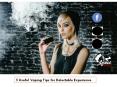 5 Useful Vaping Tips for Delectable Experience PowerPoint PPT Presentation