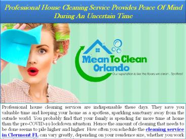 Professional House Cleaning Service Provides Peace Of Mind During An Uncertain Time