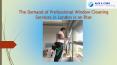 The Demand of Professional Window Cleaning Services in London is on Rise PowerPoint PPT Presentation