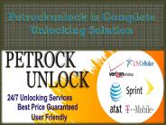 Petrockunlock is Complete Unlocking Solution