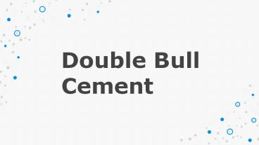 Who are the best cement dealers in India? - PPT