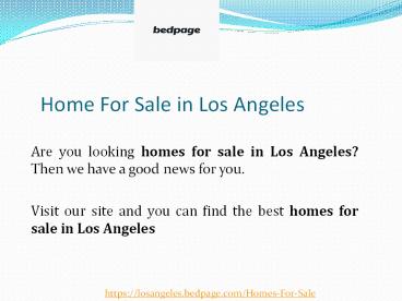 Homes For Sale in Los Angeles