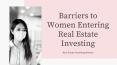 Barriers to Women Entering Real Estate Investing - REIW PowerPoint PPT Presentation