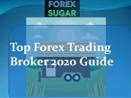 Top Forex Trading Broker 2020 Guide
