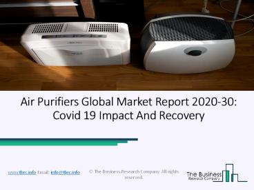 Air Purifiers Market By Growth, Demand And Opportunities Forecast To 2023