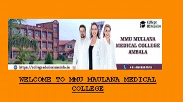 Get the MMU Mullana Medical College details