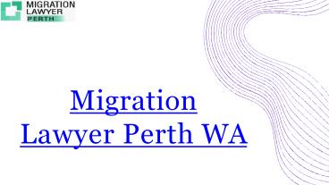 Migration Lawyers Perth WA