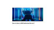 How to Host a ARK Dedicated Server?