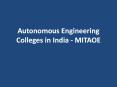 Autonomous Engineering Colleges in India - MITAOE PowerPoint PPT Presentation