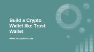 Develop a crypto wallet like Trust Wallet (1)