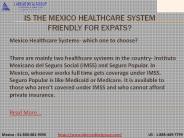 Is the Mexico Healthcare System friendly for expats