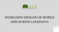 INCREASING DEMAND OF MOBILE APPS DURING LOCKDOWN PowerPoint PPT Presentation