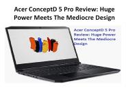 Acer ConceptD 5 Pro Review: Huge Power Meets The Mediocre Design