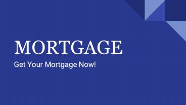 All To Know About Mortgage Loan