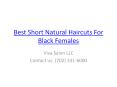 Short natural haircuts for black females - Viva Salon PowerPoint PPT Presentation