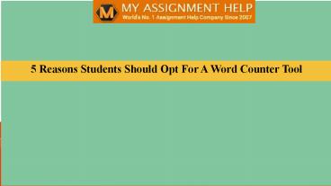 5 reasons students should opt for a word counter tool
