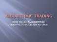 What is Algorithmic Trading? - The Complete Guide for 2020 PowerPoint PPT Presentation
