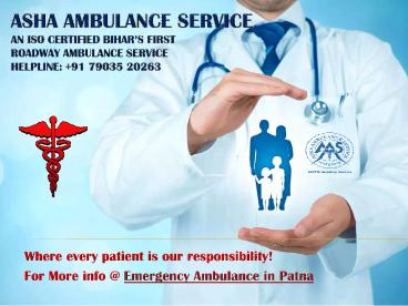 Efficiency in Transportation with Ambulance in Patna | ASHA