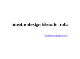 Interior design ideas in India PowerPoint PPT Presentation