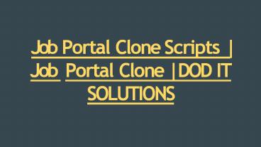 Job Portal Clone Scripts - DOD IT SOLUTIONS