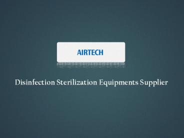 Disinfection Sterilization Equipments