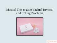 Best Way to Remove Vaginal Dryness and Itching Problems