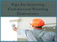 Tips For Selecting Commercial Painting Contractors
