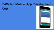 E-Wallet Mobile App Development Cost