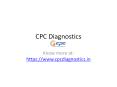 CPC Diagnostics - Bio Chemistry Instruments, Bio Chemistry Reagents, Cell Counter, 5 Part Hematology Analyzer, Electrolyte Analyzer, Fully Automated Analyzer PowerPoint PPT Presentation