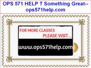 OPS 571 HELP T Something Great--ops571help.com
