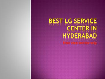 LG Service Center in Hyderabad (1)