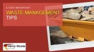 A Few Important Waste Management Tips