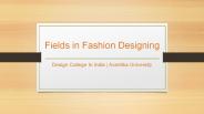 Fields in Fashion Designing - Avantika University