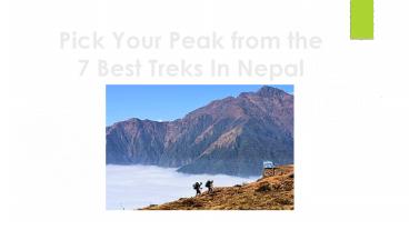 Pick Your Peak from the 7 Best Treks In Nepal