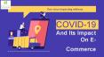 How to Covid 19 Impact on Ecommrece 2020 | Softuvo Solutions PowerPoint PPT Presentation