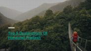 Top 5 Destinations Of Himachal Pradesh