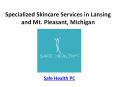 Specialized Skincare Services in Lansing and Mt. Pleasant PowerPoint PPT Presentation