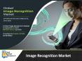 Image Recognition Market 2020 - Indepth Market Analysis Base on COVID 19 Impact and Growth Opportunities in Future, Report PowerPoint PPT Presentation