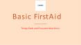 Basic First Aid: Things Each and Everyone Must Know PowerPoint PPT Presentation