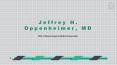 Jeffrey H. Oppenheimer, MD - Experienced Neurosurgeon PowerPoint PPT Presentation