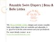 Reusable Swim Diapers | Beau & Belle Littles PowerPoint PPT Presentation