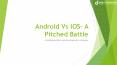 Android Vs iOS- A guide | Debut Infotech