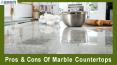 Pros & Cons Of Marble Countertops PowerPoint PPT Presentation