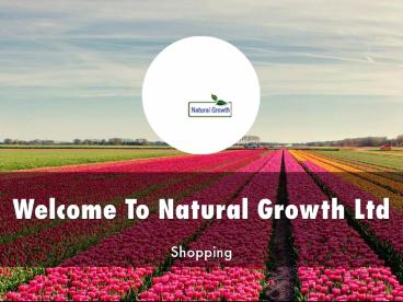 Natural Growth Ltd Presentation